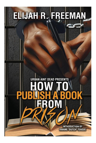 Libro: Cómo Publicar Un Libro Desde La Cárcel