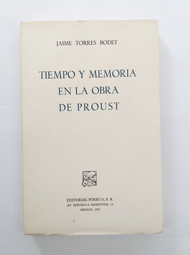 Tiempo Y Memoria En La Obra De Proust. Jaime Torres Bodet. (Reacondicionado)