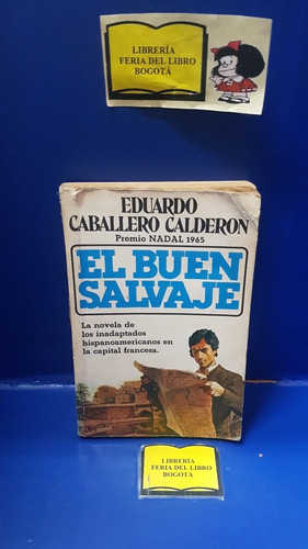 El Buen Salvaje - Eduardo Caballero Calderón - Novela 