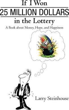 Libro If I Won 25 Million Dollars In The Lottery - Steinh...
