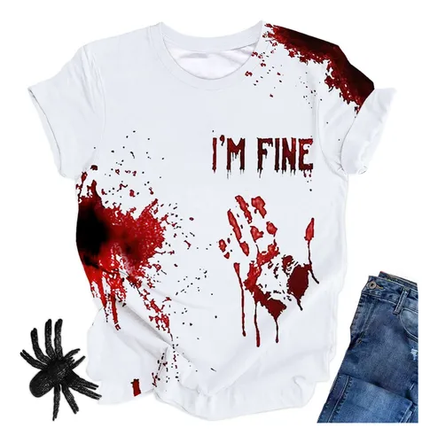 I'm Fine Bloody Shirt Blood Bloodstained Splatter Halloween Tshirt Blood Stain Hand Shirt Sarcastic Humor Saying Tee Shirts A-white Xl