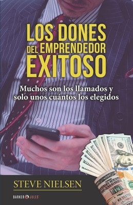 Libro Los Dones Del Emprendedor Exitoso: Muchos Son Los L...