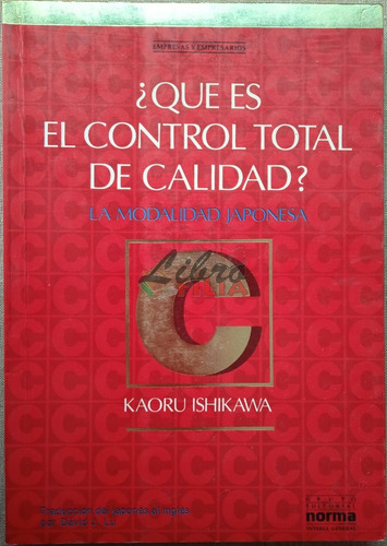 Qué Es El Control Total De Calidad - Kaoru Ishikawa (1993)