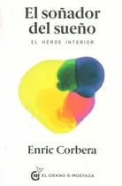 Comprar El Soñador Del Sueño \u002F Enric Corbera \u002F Enviamos
