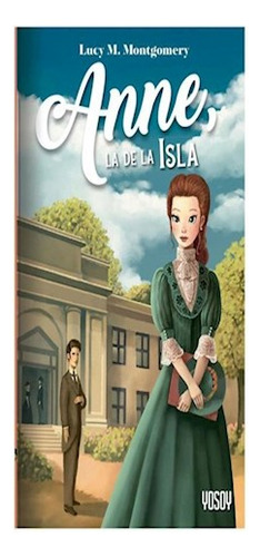 Anne La De La Isla Ilustrado - Montgomery Lucy - #l