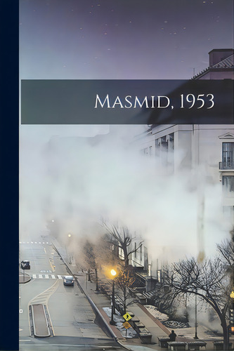 Masmid, 1953, De Anonymous. Editorial Hassell Street Pr, Tapa Blanda En Inglés