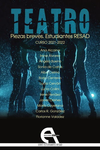 Piezas Breves. Estudiantes Resad - Curso 2021-2022, De Vv. Aa.. Editorial Ediciones Antigona, S. L., Tapa Blanda En Español