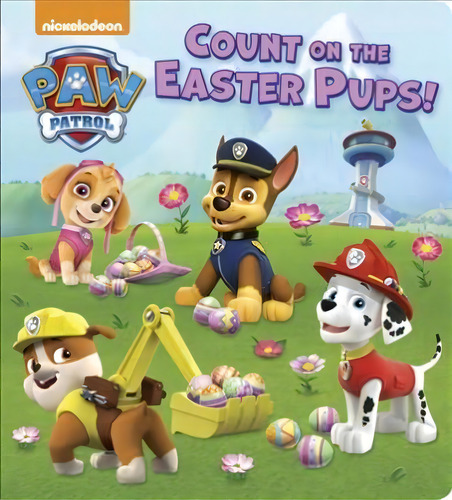 Count On The Easter Pups! (paw Patrol), De Random House. Editorial Random House Books For Young Readers En Inglés