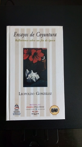 Ensayos De Coyuntura Leopoldo González