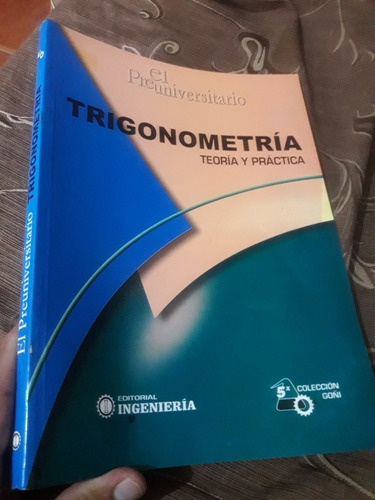 Libro Trigonometría Teoría Y Práctica Goñi (Usado)