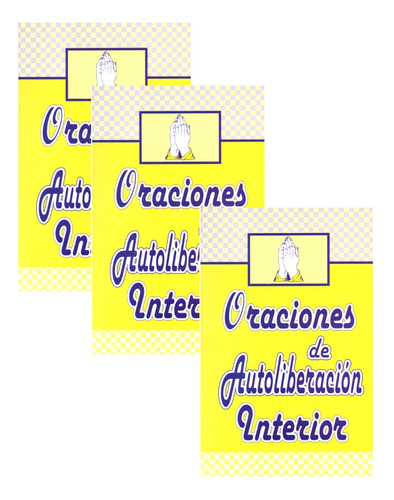 Oraciones De Liberación Interior X 3 Unidades