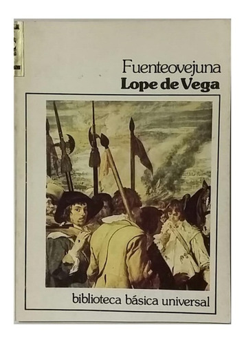 Fuenteovejuna, Drama De Lope De Vega, Excelente Edición! 