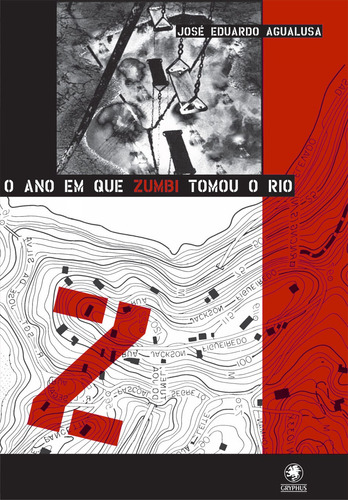 O Ano Em Que Zumbi Tomou O Rio, De Agualusa, José Eduardo. Série Identidades (2), Vol. 2. Pinto & Zincone Editora Ltda., Capa Mole Em Português, 2012