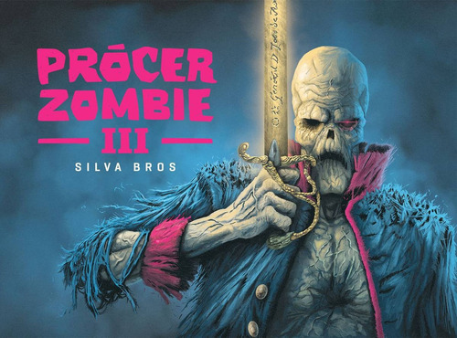 Prócer Zombie Iii, De Silva Bros. Editorial Varios - Autor, Tapa Blanda, Edición 1 En Español