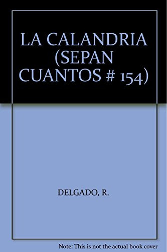 Libro La Calandria De Delgado Rafael