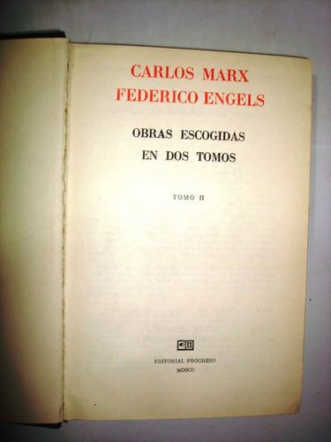 Carlos Marx Federico Engels Obras Escogidas En Dos Tomos