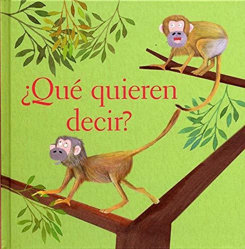 Que Quieren Decir?, De Magaña Rueda, Patricia. Editorial Fondo De Cultura Económica En Español