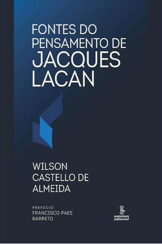 Libro Fontes Do Pensamento De Jacques Lacan De Almeida Wilso