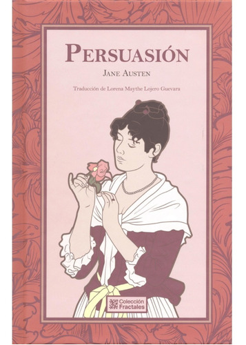 Persuasión - Jane Austen / Edición Completa De Lujo