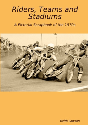 Libro Riders, Teams And Stadiums - Lawson, Keith