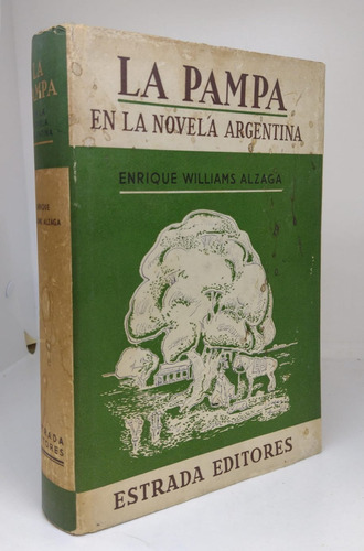 La Pampa En La Novela Argentina - Enrique Alzaga - Usado 