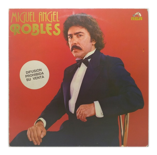 Vinilo Lp - Miguel Angel Robles - Miguel Angel Robles 1983