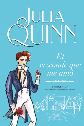 Bridgerton 2: El Vizconde Que Me Amó: Una Romántica Y Divertida Saga Familiar, De Julia Quinn. Serie Bridgerton, Vol. 2.0. Editorial Titania, Tapa Blanda, Edición 1.0 En Español, 2021