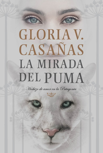 La Mirada Del Puma - Gloria V. Casañas - Plaza Y Janes