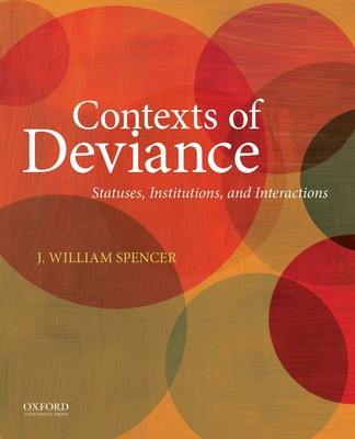 Libro Contexts Of Deviance: Statuses, Institutions, And I...
