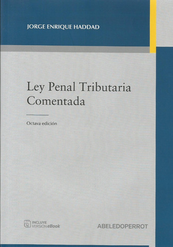 Ley Penal Tributaria Comentada Haddad 2018