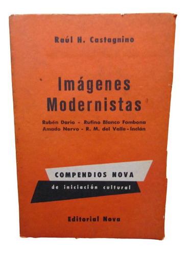 Adp Imagenes Modernistas Raul H. Castagnino / Ed. Nova