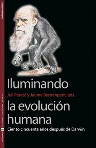 Libro Iluminando La Evolucion Humana De Pereto Juli Bertr