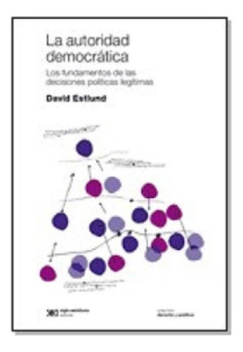 Libro - Autoridad Democratica, La - David Estlund