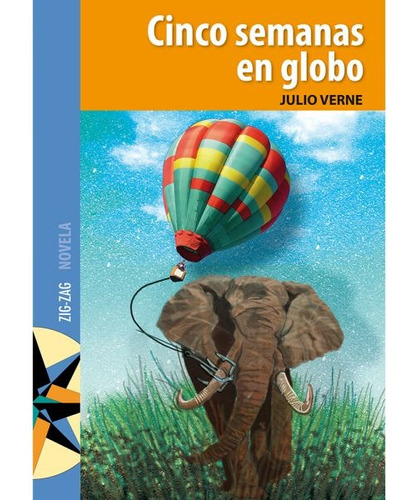 Libro Cinco Semanas En Globo - Ediciones Zig Zag