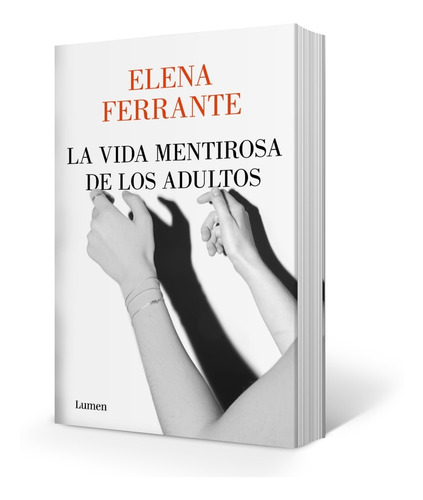 Libro La Vida Mentirosa De Los Adultos - Elena Ferrante