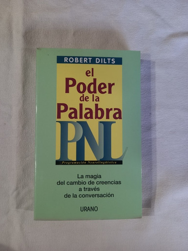 El Poder De La Palabra - Robert Dilts