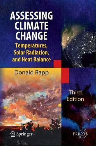 Assessing Climate Change, De Donald Rapp. Editorial Springer International Publishing Ag, Tapa Dura En Inglés