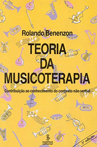 Libro Teoria Da Musicoterapia - Contribuicao Ao Conhecimento