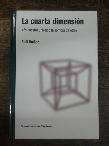 La Cuarta Dimension * Raul Ibañez * Rba *