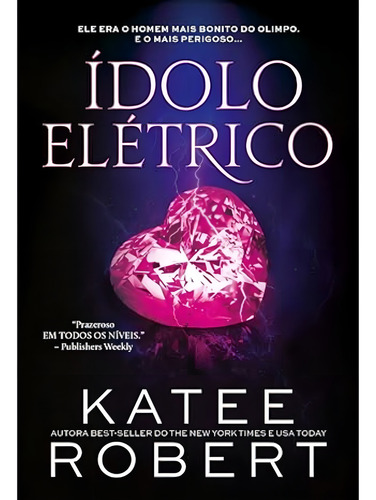 Ídolo Elétrico, De Katee Robert., Vol. 2. Editorial Astral Cultural, Capa Mole, Edição Regular Em Português, 2023