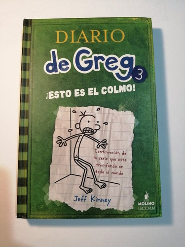Diario De Greg 3: ¡ Esto Es El Colmo!, Jeff Kinney