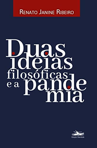 Libro Duas Ideias Filosoficas E A Pandemia De Ribeiro, Renat