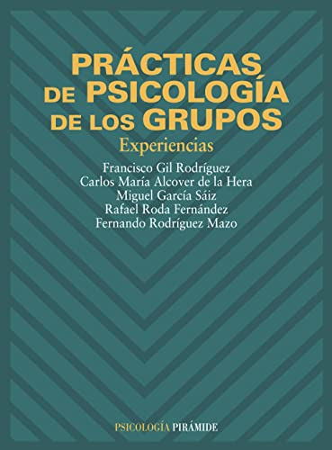 Libro Prácticas De Psicología De Los Grupos De  Gil Rodrígue