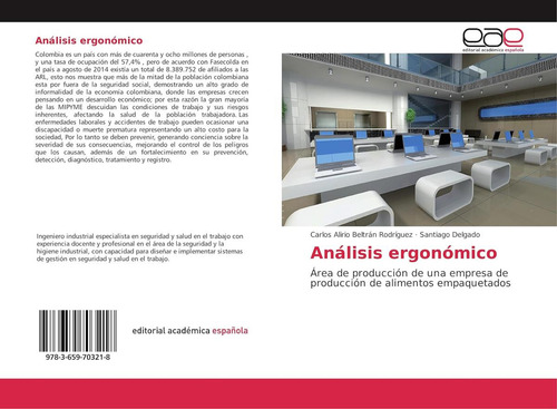 Análisis Ergonómico: Área De Producción De Una Empresa De Producción De Alimentos Empaquetados (spanish Edition), De Delgado, Santiago., Vol. 1. Editorial Oem, Tapa Blanda En Español
