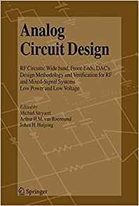 Analog Circuit Design Rf Circuits Wide Band, Frontends, Dacs