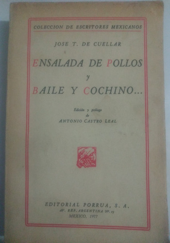 Ensalada De Pollos Y Baile Cochino José T. De Cuellar