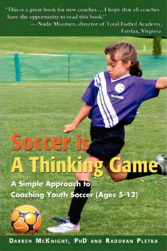 Soccer Is A Thinking Game, De Dr Darren Mcknight. Editorial Iuniverse, Tapa Blanda En Inglés