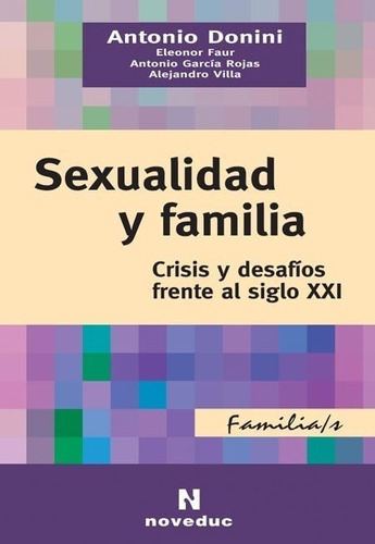 Sexualidad Y Familia - Donini, Faur Y Otros