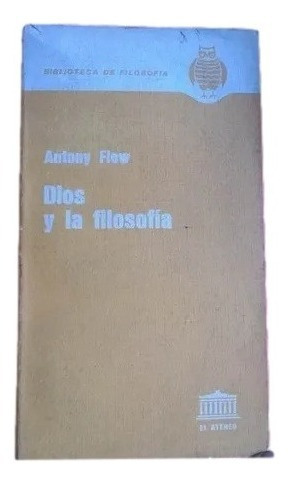 Dios Y La Filosofia Antony Flew F5