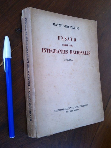 Ensayo Sobre Los Integrantes Racionales - Raymundo Pardo